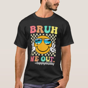 Wir sind glücklich, den letzten Tag der Lehrerin J T-Shirt