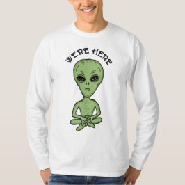 Wir sind hier UFO Alien Invasion Extra Terrestrial T-Shirt