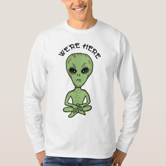 Wir sind hier UFO Alien Invasion Extra Terrestrial T-Shirt (Vorderseite)