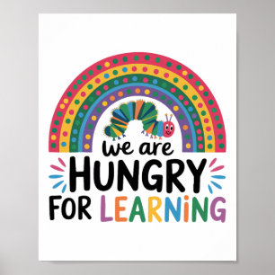Wir sind hungrig aufs Lernen Lustiger Lehrer Zurüc Poster