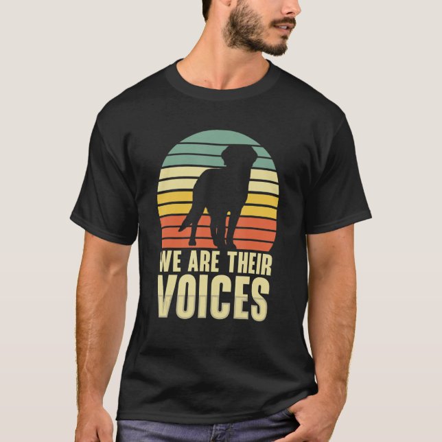 Wir sind ihre Stimme, Tierschützer tun T-Shirt (Vorderseite)