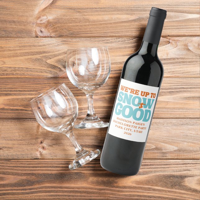 Wir sind im Begriff, gute Bachelorette zu schneit Weinetikett (Von Creator hochgeladen)