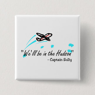 Wir sind im Hudson (Schwarzes) Button