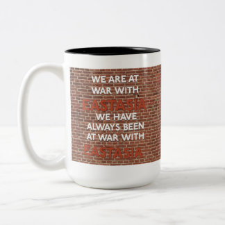 Wir sind immer am Krieg mit Ostasien-Tassen Zweifarbige Tasse