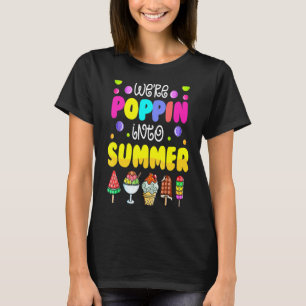 Wir sind in den Sommer Niedlichen Pop es Eiscreme T-Shirt