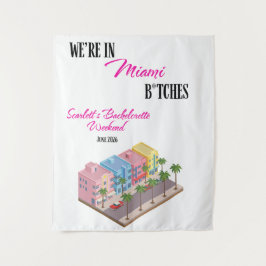 Wir sind in Miami B*tches Junggesellinnen-Abschied Wandteppich