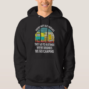 Wir sind keine Alkoholiker Sie gehen betrunken zu Hoodie