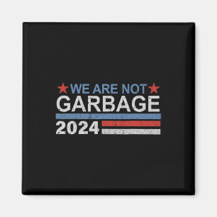 Wir Sind Keine Müll-Shirt Müll Für Trump 2025 Fu Magnet