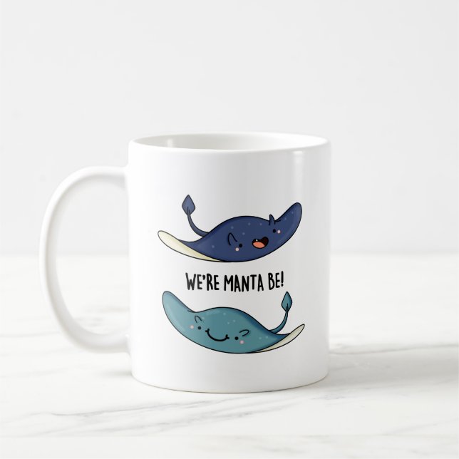 Wir sind Manta Be Funny Manta Ray Pun Kaffeetasse (Links)