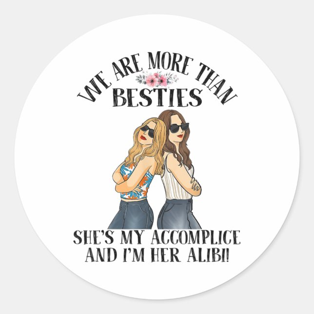 Wir sind mehr als Bestien, sie ist mein Komplizen  Runder Aufkleber (Vorderseite)