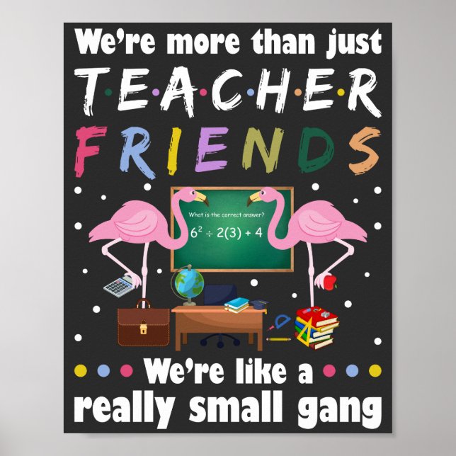wir sind mehr als Lehrerfreunde , flamingo T-Shir Poster (Vorne)