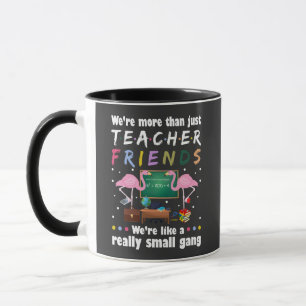 wir sind mehr als Lehrerfreunde , flamingo T-Shir Tasse