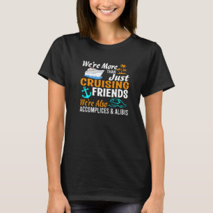 Wir sind mehr als nur Freunde zu treffen, wir sind T-Shirt