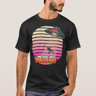 Wir sind nicht allein T-Shirt