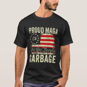 Wir sind nicht Garbyge-Abstimmung Trump für Präsid T-Shirt