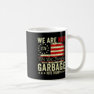 Wir sind nicht Müll Votetrump 2025 Trump Unterstüt Kaffeetasse