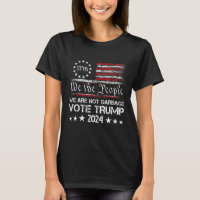 Wir sind nicht Müll wählen Trump 2024 Wir, die Men