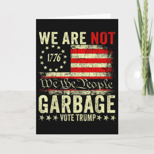 Wir sind nicht Müll Wählt Trump 2025 Amerikanische Karte