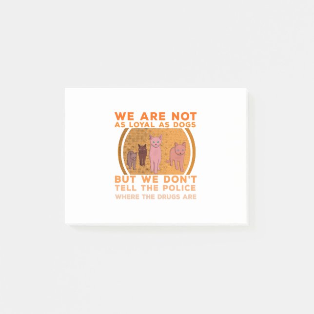 Wir sind nicht so loyal wie Hunde Post-it Klebezettel (Vorderseite)