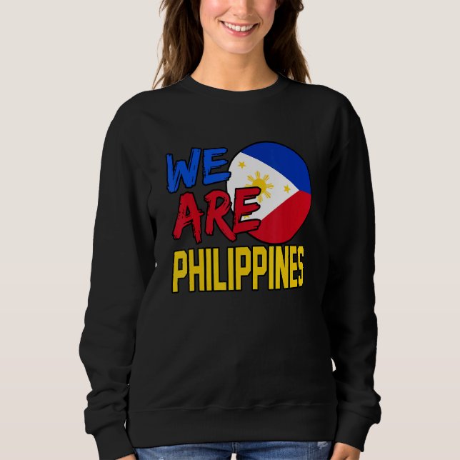 Wir sind Philippinen Sweatshirt (Vorderseite)