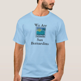 Wir sind San- BernardinoT - Shirt