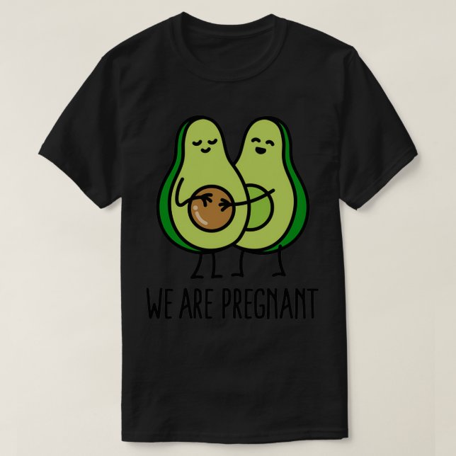 Wir sind schwanger Avocado T-Shirt (Design vorne)