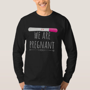 Wir sind schwanger ich lustige Schwangerschaft Ank T-Shirt
