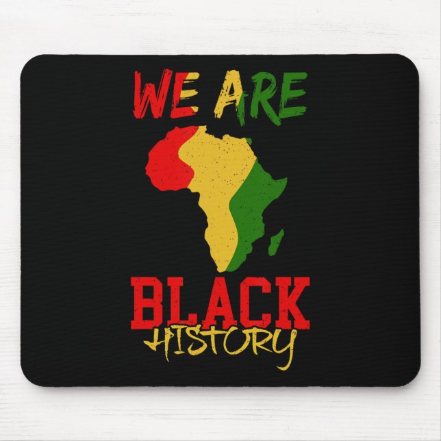Wir sind Schwarze Geschichte Monat Afrika Karte Af Mousepad (Vorne)