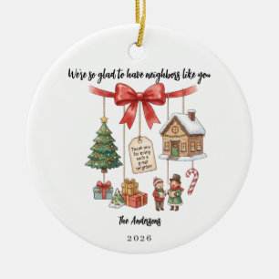 Wir sind so froh, Nachbarn wie Euch zu haben - Fei Keramik Ornament