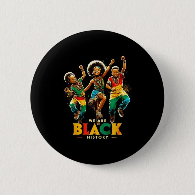 Wir sind stolz auf die schwarze Geschichte Schwarz Button (Vorderseite)