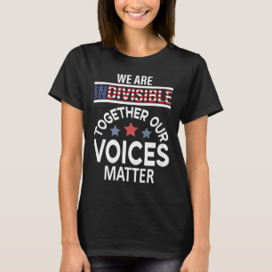 Wir sind unteilbar zusammen unsere Stimmen T-Shirt