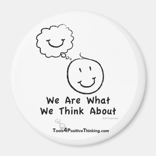 Wir sind, was wir ungefähr 3" Magnet denken