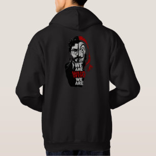 Wir sind, wer wir sind Pop Culture Heist Masken T- Hoodie