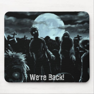 Wir sind zurück - Zombie-Art! Mousepad