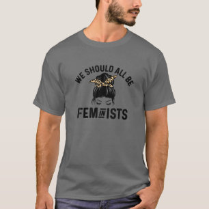 Wir sollten alle Feministen sein - 70er Retro Nied T-Shirt