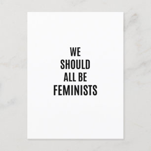 Wir sollten alle Feministinnen sein Postkarte