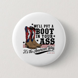 Wir stecken einen Stiefel in dein Western Cowgirl  Button