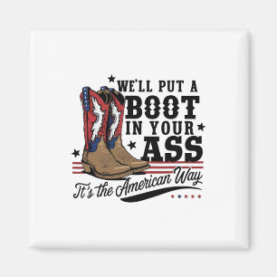 Wir stecken einen Stiefel in dein Western Cowgirl  Magnet