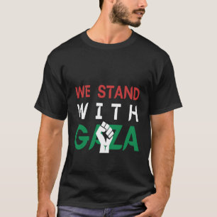 Wir stehen für Gaza, das freie Palästina, Faust, S T-Shirt