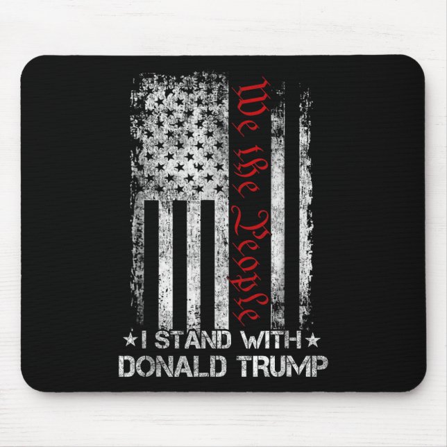 Wir stehen mit der Flagge Donald Trumps der USA Mousepad (Vorne)