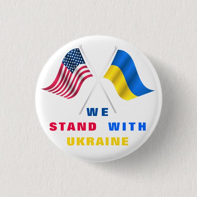Wir stehen mit der Ukraine Flagge Amerikanische Fl Button (Vorderseite)