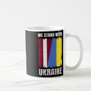 Wir stehen mit der Ukraine Lettisch Ukrainische Fr Kaffeetasse