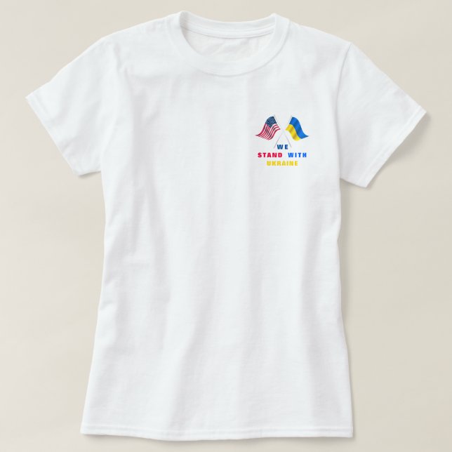 Wir stehen mit der Ukraine zur Unterstützung des T T-Shirt (Design vorne)