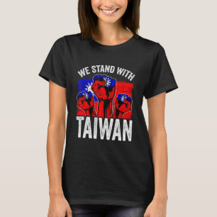 Wir stehen mit Taiwan Flag Republik China ROC Fl T-Shirt