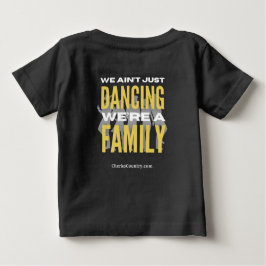 "Wir tanzen nicht nur, wir sind eine Familie" bbyT Baby T-shirt