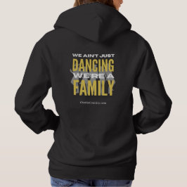"Wir tanzen nicht nur, wir sind eine Familie" Hoodie