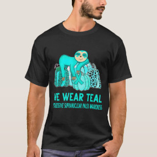 Wir tragen Aquamarine progressiv supranuclear Pals T-Shirt