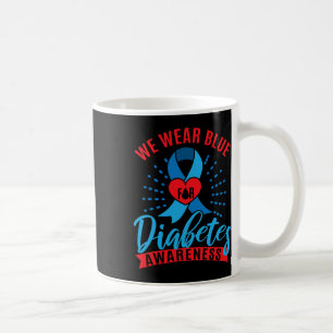 Wir tragen Blau für Diabetes-Bewusstsein Kaffeetasse