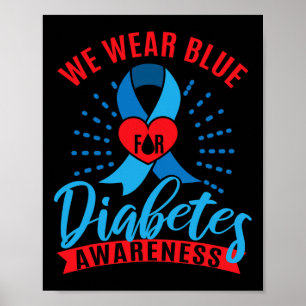 Wir tragen Blau für Diabetes-Bewusstsein Poster