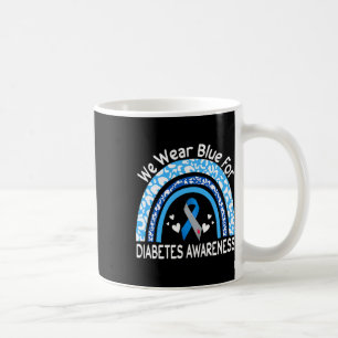 Wir tragen Blau für Diabetes-Bewusstsein Regenboge Kaffeetasse